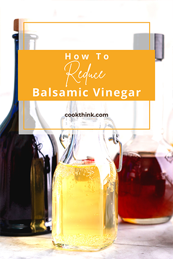 How To Reduce Balsamic Vinegar_5