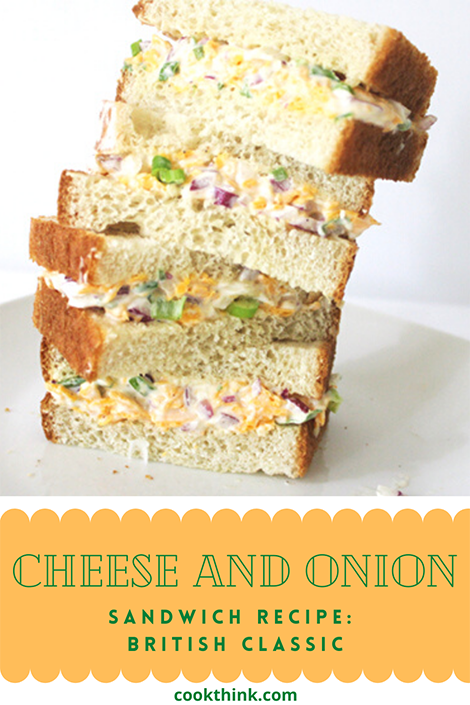 Cheese and Onion Sandwich Recipe- British Classic