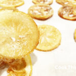 Lemon Chips: Professional Candied Lemon Slices. Photo by CookThink.