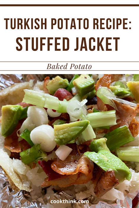 Turkish Potato Recipe- Stuffed Jacket Baked Potato Pinterest Image