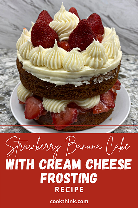 Strawberry Banana Cake With Cream Cheese Frosting pinterest pin