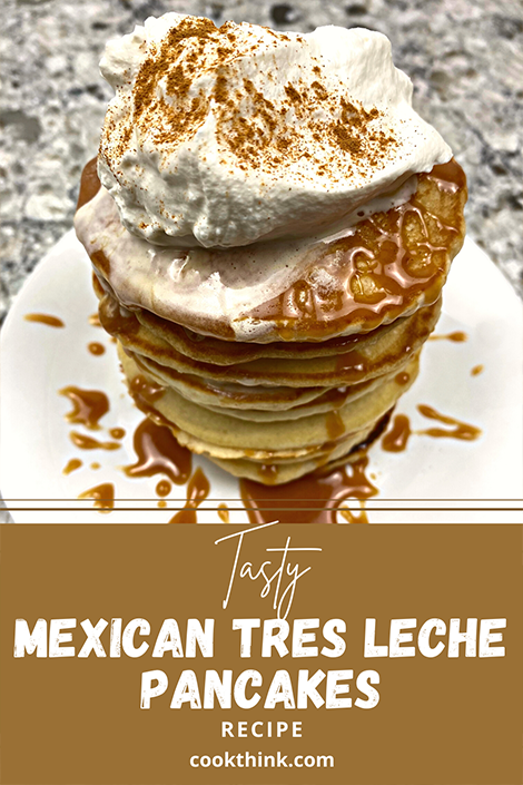Mexican Tres Leche Pancakes pinterest image