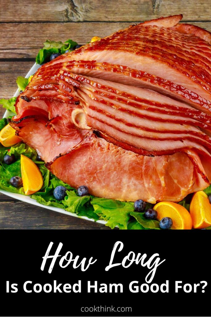 how long is cooked ham good for pinterest image