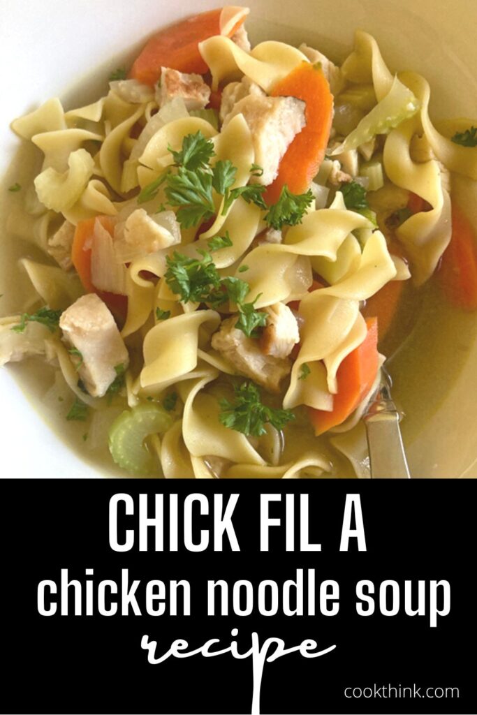 chick fil a chicken noodle soup pinterest pin