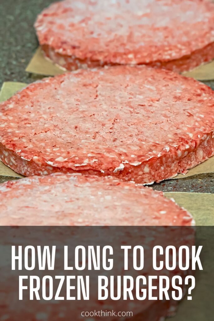 how long to cook frozen burgers Pinterest Pin