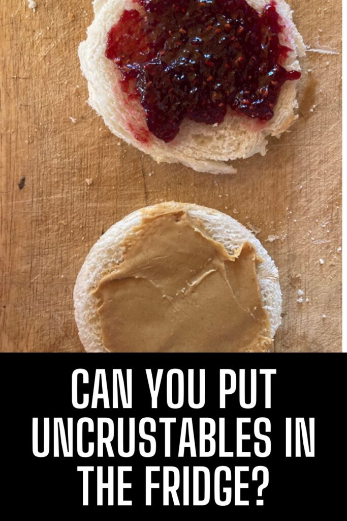 can you put uncrustables in the fridge Pinterest Pin