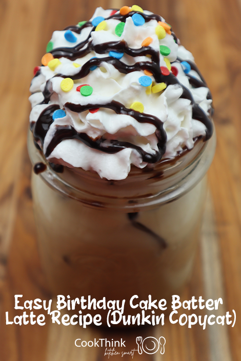 Easy Birthday Cake Batter Latte Recipe (Dunkin Copycat) Pinterest